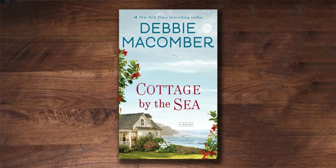 Cottage By The Sea By Debbie Macomber Book Review Parvati Magazine
