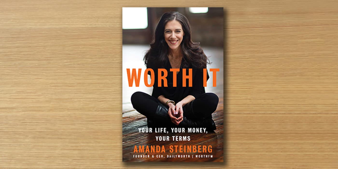 Amanda Steinberg, Worth It, women's finance, online investing