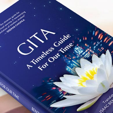 Bhagavad Gita- Gita: A Timeless Guide for our Times, Dr. Isaac Bentwich