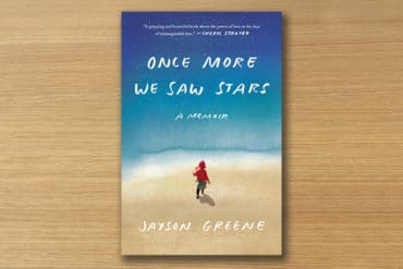 Once More We Saw Stars: A Memoir, Jayson Greene, book review
