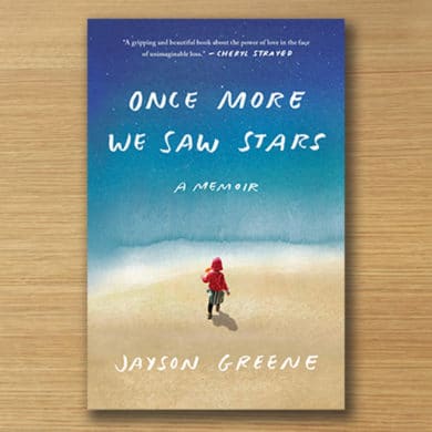 Once More We Saw Stars: A Memoir, Jayson Greene, book review